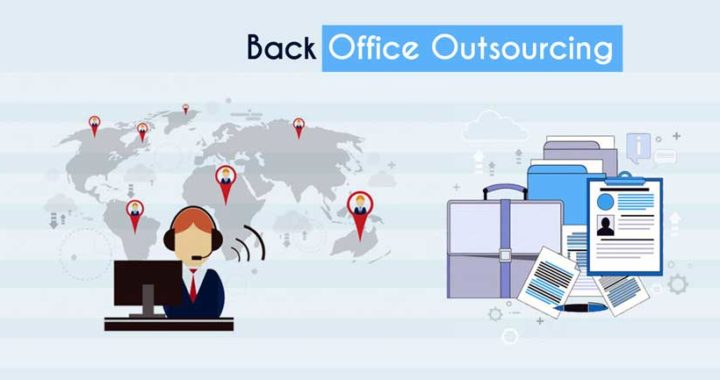 Understanding the Various Forms of Back Office Outsource Services